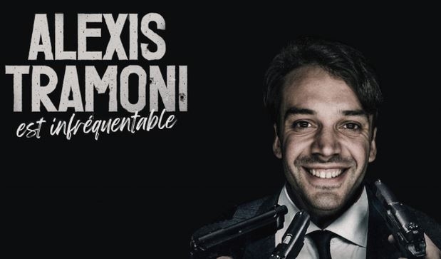 Alexis Tramoni est infréquentable